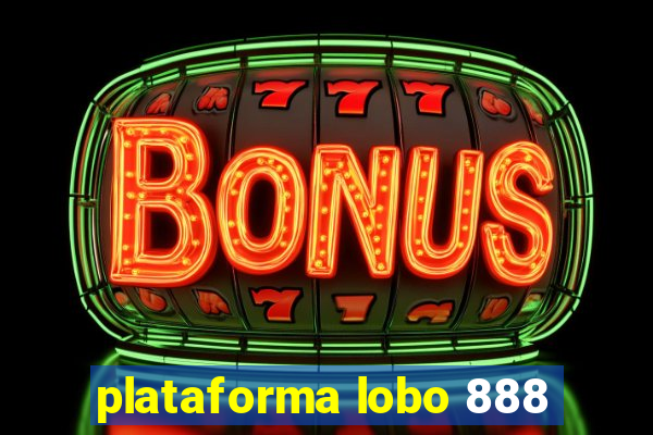 plataforma lobo 888